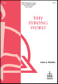Thy Strong Word SATB choral sheet music cover